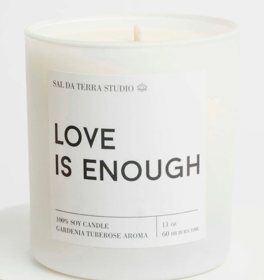 Love is Enough  - Inspirational Candles