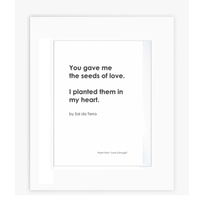 You Gave Me Seeds Art Print